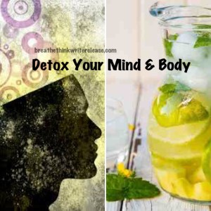 detox your mind and body