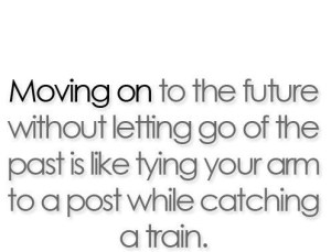 Let go of the past